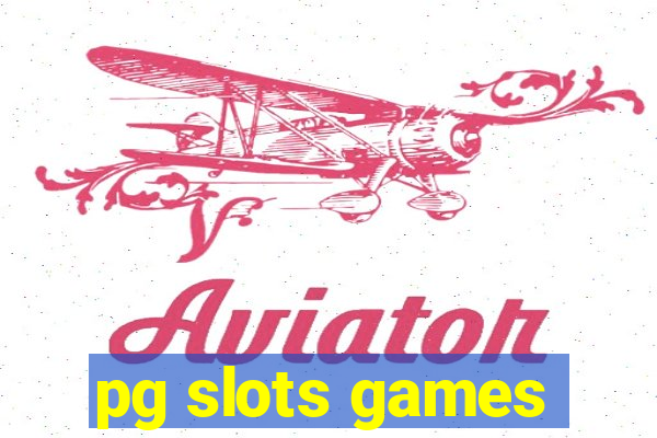 pg slots games